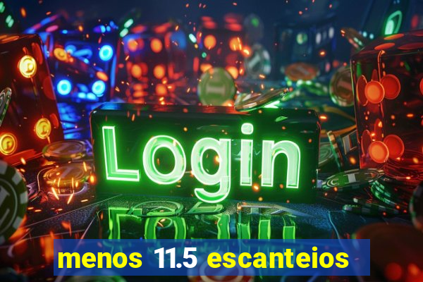 menos 11.5 escanteios